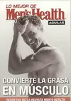 CONVIERTE LA GRASA EN MUSCULO