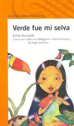 VERDE FUE MI SELVA