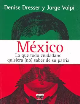MEXICO: LO QUE TODO CIUDADANO QUISIERA N