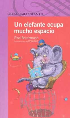 ELEFANTE OCUPA MUCHO ESPACIO. UN