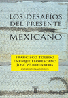 DESAFIOS DEL PRESENTE MEXICANO LOS