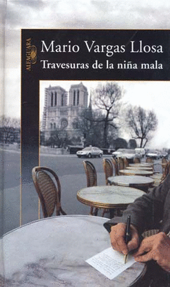 TRAVESURAS DE LAS NIÑA MALA (PASTA DURA)