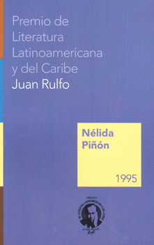 PREMIO JUAN RULFO : PIÑON NELIDA 1995