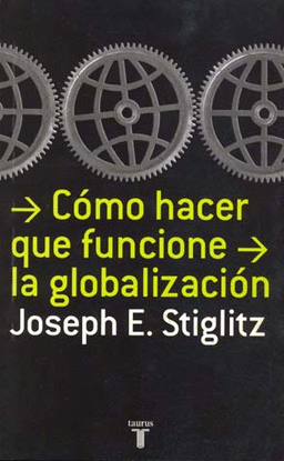 COMO HACER QUE FUNCIONE LA GLOBALIZACION