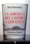 AMENAZA DEL CAMBIO CLIMATICO LA