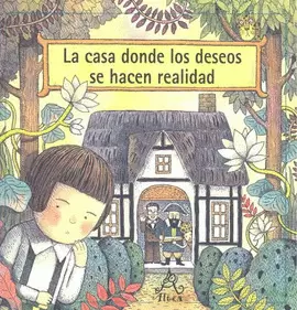 CASA DONDE LOS DESEOS SE HACEN REALIDAD,