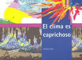 CLIMA ES CAPRICHOSO, EL