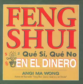 FENG SHUI QUÉ SÍ QUÉ NO EN EL DINERO
