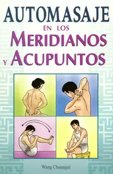 AUTOMASAJE EN LOS MERIDIANOS Y ACUPUNTOS