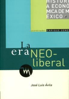 ERA NEOLIBERAL, LA