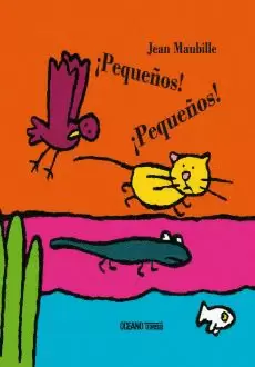PEQUEÑOS ,  PEQUEÑOS