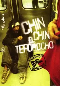 CHIN CHIN EL TEPOROCHO