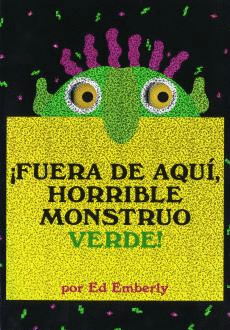 FUERA DE AQUI, HORRIBLE MONSTRUO VERDE
