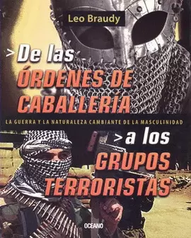 DE LAS ORDENES DE CABALLERIA A LOS GRUPOS TERRORISTAS