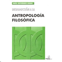 INTRODUCCION A LA ANTROPOLOGIA FILOSOFICA