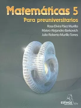 MATEMATICAS 5 PARA PREUNIVERSITARIOS