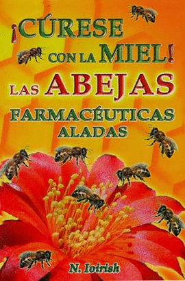 CURESE CON LA MIEL