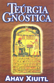 TEURGIA GNOSTICA
