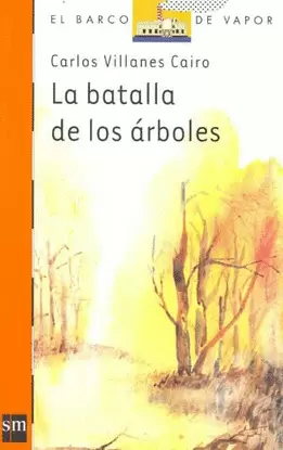 BATALLA DE LOS ARBOLES, LA