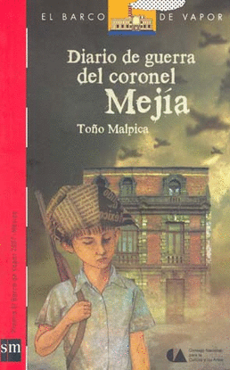 DIARIO DE GUERRA DEL CORONEL MEJIA