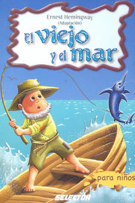 VIEJO Y EL MAR PARA NIÑOS, EL