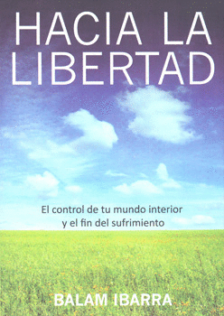 HACIA LA LIBERTAD