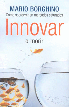 INNOVAR O MORIR