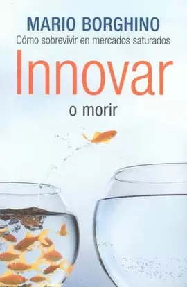 INNOVAR O MORIR