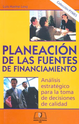 PLANEACION DE LAS FUENTES DE FINANCIAMIENTO