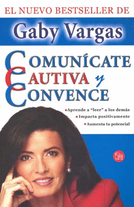 COMUNICATE. CAUTIVA Y CONVENCE-BOL