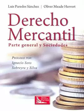 DERECHO MERCANTIL, PARTE GENERAL Y SOCIEDADES