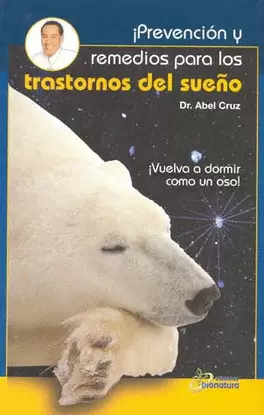 PREVENCION Y REMEDIOS PARA LOS TRASTORNOS DEL SUEÑO