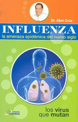 INFLUENZA LA AMENAZA EPIDEMICA DEL NUEVO SIGLO