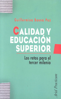 CALIDAD Y EDUCACION SUPERIOR