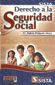 DERECHO A LA SEGURIDAD SOCIAL
