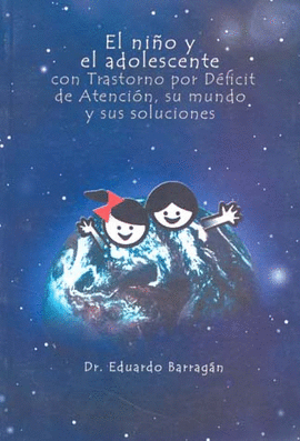 NIÑO Y EL ADOLESCENTE CON TRASTORNO POR DEFICIT DE ATENCION