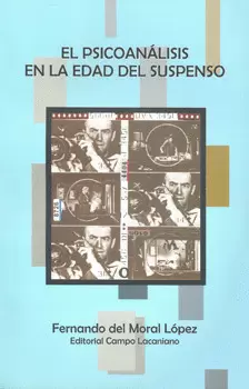 EL PSICOANALISIS EN LA EDAD DEL SUSPENSO