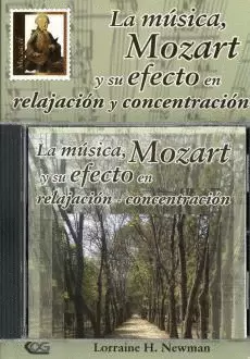 MUSICA, MOZART Y SU EFECTO EN RELAJACION Y CONCENTRACION, LA  INCLUYE CD