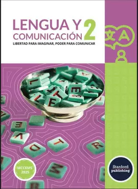 LENGUA Y COMUNICACION 2 PROPOSITOS FORMATIVOS