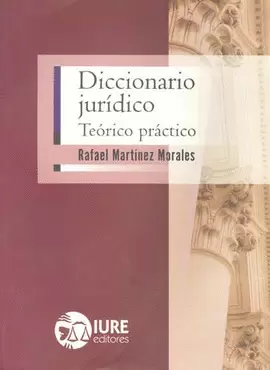 DICCIONARIO JURIDICO TEORICO PRACTICO