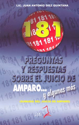 181 PREGUNTAS Y RESPUESTAS SOBRE EL JUICIO DE AMPARO