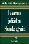 CARRERA JUDICIAL EN TRIBUNALES AGRARIOS