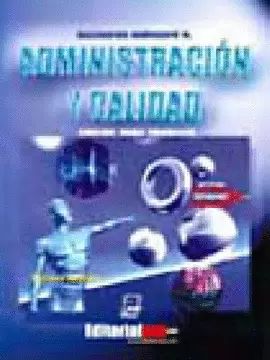 ADMINISTRACION Y CALIDAD