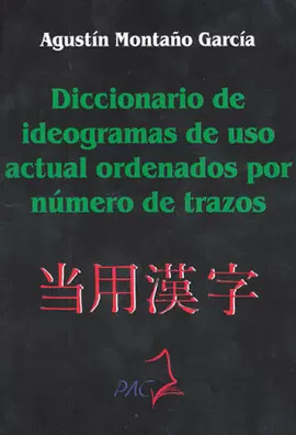DICCIONARIO DE IDEOGRAMAS DE USO ACTUAL ORDENADOS POR