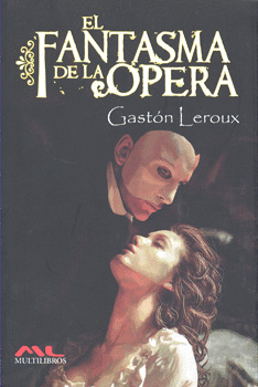 EL FANTASMA DE LA ÓPERA