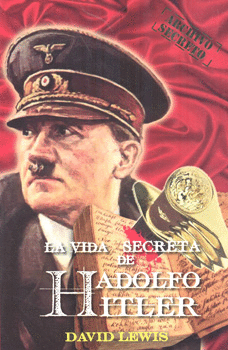 LA VIDA SECRETA DE ADOLFO HITLER