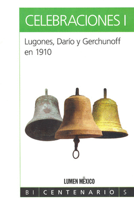 CELEBRACIONES 1 LUGONES DARIO Y GERCHUNOFF EN 1910