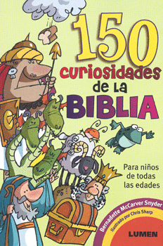 150 CURIOSIDADES DE LA BIBLIA