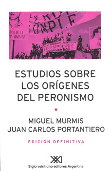 ESTUDIOS SOBRE LOS ORIGENES DEL PERONISMO 1