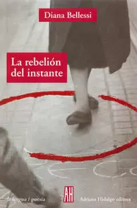 LA REBELIÓN DEL INSTANTE